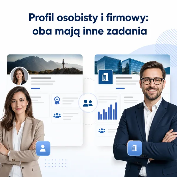 Profil osobisty i firmowy: oba mają inne zadania